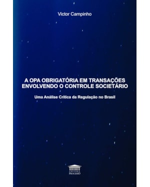 A OPA OBRIGATÓRIA EM TRANSAÇÕES ENVOLVENDO O CONTROLE SOCIETÁRIO
