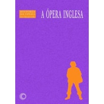 A ÓPERA INGLESA