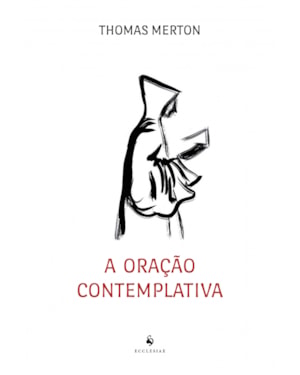 A ORAÇÃO CONTEMPLATIVA