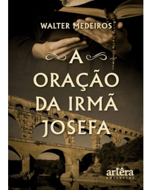 A ORAÇÃO DA IRMÃ JOSEFA