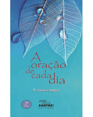 A ORAÇÃO DE CADA DIA