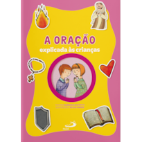 A Oração Explicada às Crianças