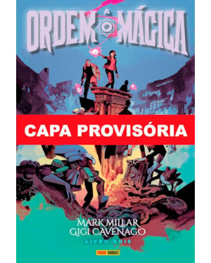 A ordem mágica - livro três