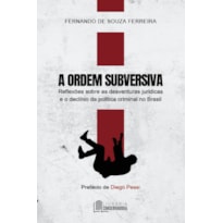 A ORDEM SUBVERSIVA