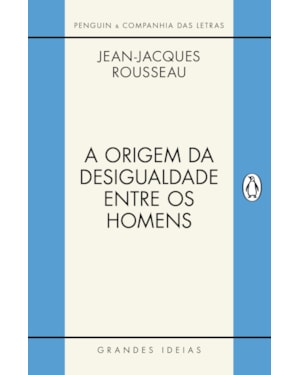 A ORIGEM DA DESIGUALDADE ENTRE OS HOMENS