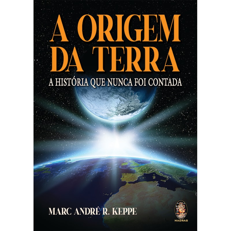 A Origem da Terra: A História que nunca foi contada