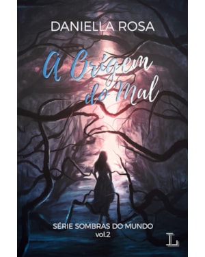 A origem do mal