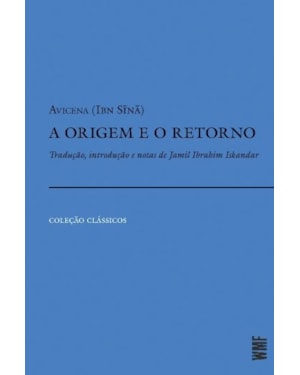 A ORIGEM E O RETORNO