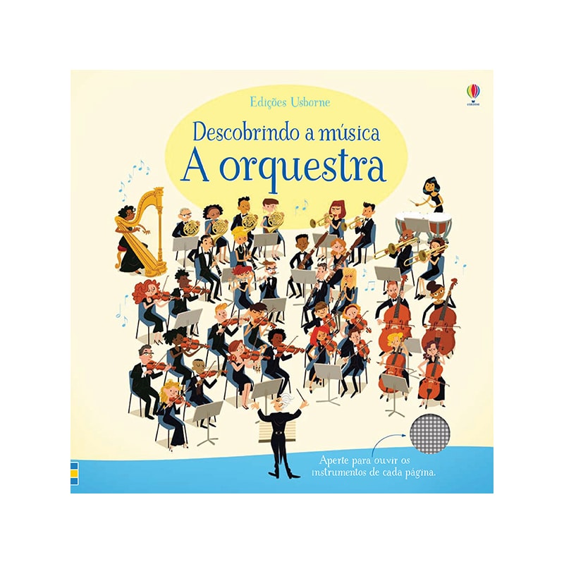 A ORQUESTRA: DESCOBRINDO A MÚSICA