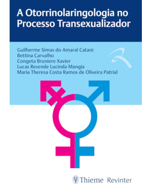 A otorrinolaringologia no processo transexualizador