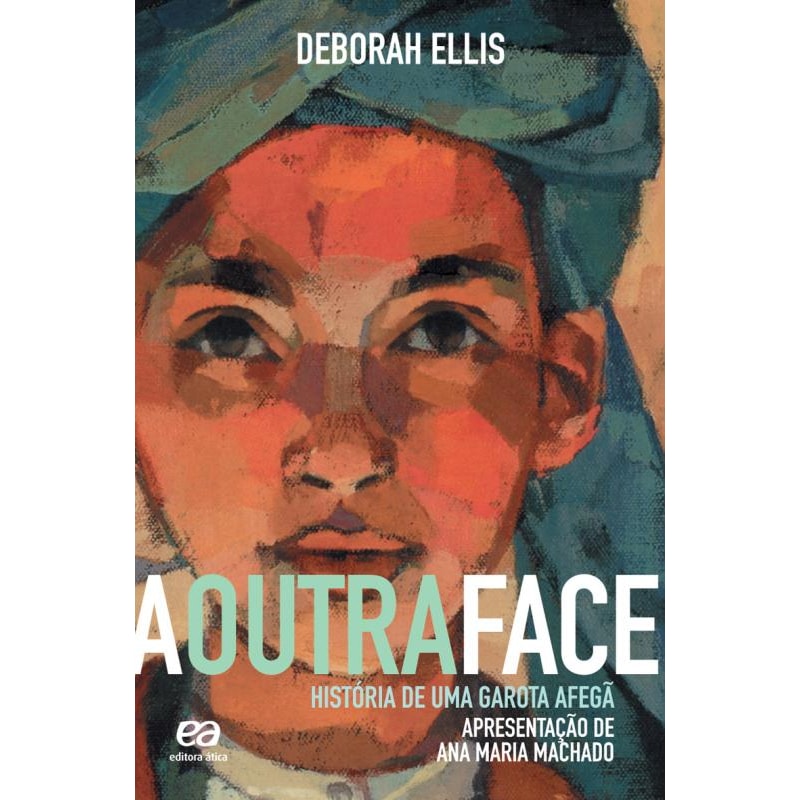 A OUTRA FACE - HISTÓRIA DE UMA GAROTA AFEGÃ