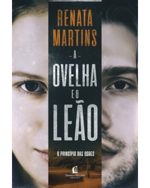 A OVELHA E O LEÃO: O PRINCÍPIO DAS DORES