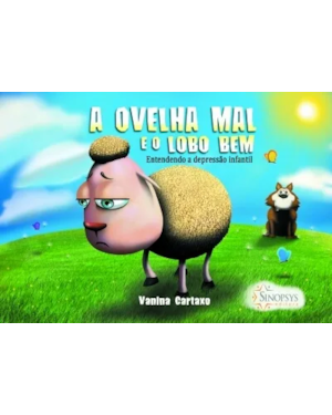 A ovelha mal e o lobo bem