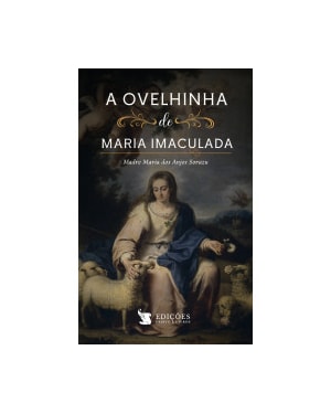 A OVELHINHA DE MARIA IMACULADA