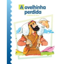 A ovelhinha perdida: parábolas de Jesus