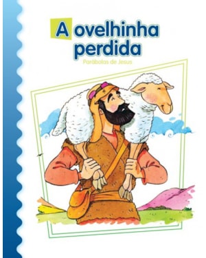 A ovelhinha perdida: parábolas de Jesus