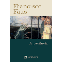 A PACIÊNCIA