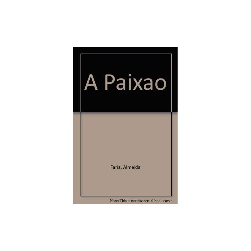 A PAIXÃO