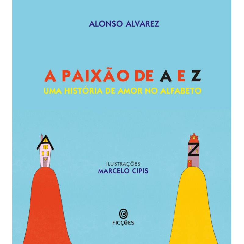 A paixão de A e Z: Uma história de amor no alfabeto