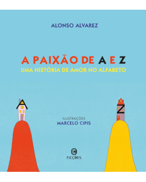 A paixão de A e Z: Uma história de amor no alfabeto