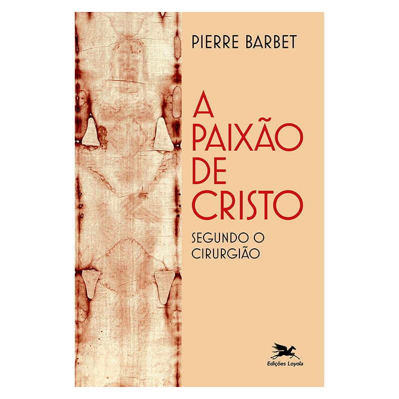 A PAIXÃO DE CRISTO SEGUNDO O CIRURGIÃO
