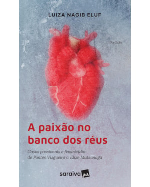 A PAIXÃO NO BANCO DOS RÉUS - 10ª EDIÇÃO 2022