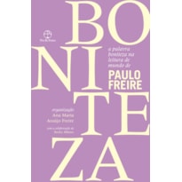 A PALAVRA BONITEZA NA LEITURA DE MUNDO DE PAULO FREIRE