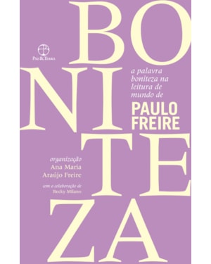 A PALAVRA BONITEZA NA LEITURA DE MUNDO DE PAULO FREIRE