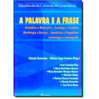 A PALAVRA E A FRASE