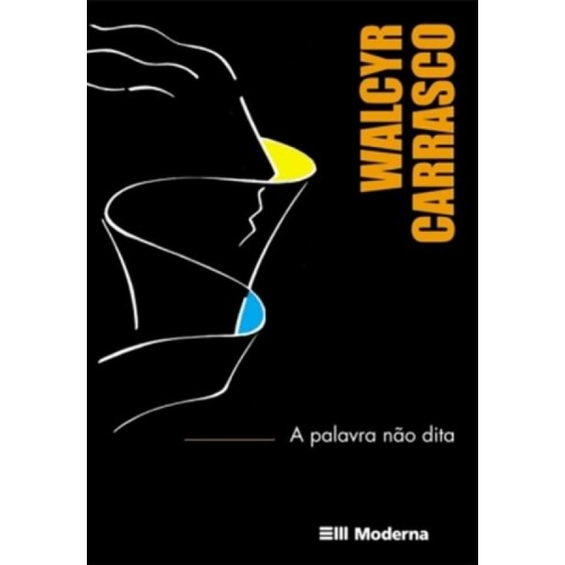 A PALAVRA NÃO DITA