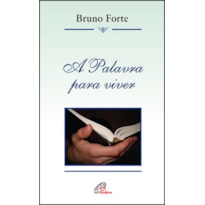 A PALAVRA PARA VIVER