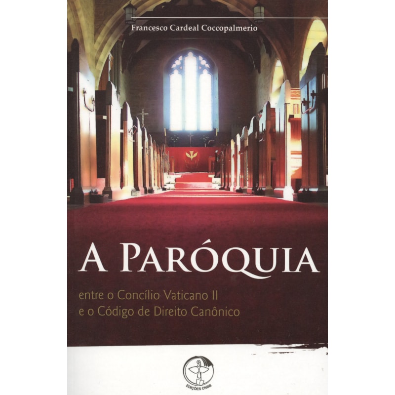 A Paróquia - entre o Concílio Vaticano II e o Código de Direito Canônico