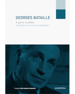 A PARTE MALDITA - PRECEDIDA DE