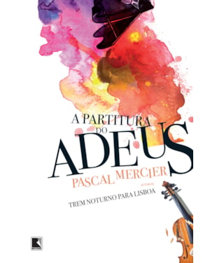 A PARTITURA DO ADEUS