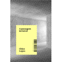 A PASSAGEM INVISÍVEL