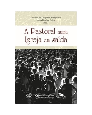 A PASTORAL NUMA IGREJA EM SAÍDA