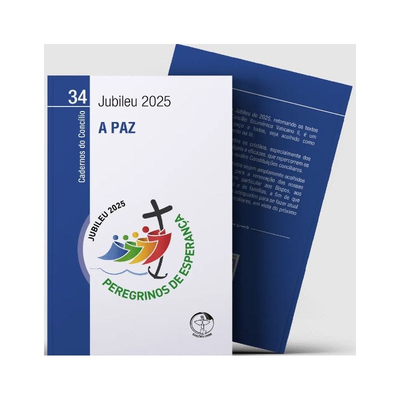 A PAZ - CADERNOS DO CONCÍLIO VOL. 34