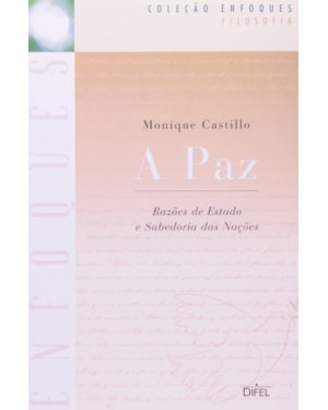 A PAZ (COLEÇÃO ENFOQUES)