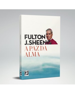 A PAZ DA ALMA