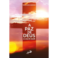 A Paz de Deus no Caos do Mundo