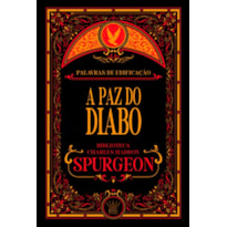 A paz do diabo | charles spurgeon