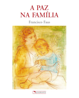 A PAZ NA FAMÍLIA