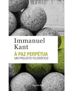 À PAZ PERPÉTUA - ED. BOLSO: UM PROJETO FILOSÓFICO