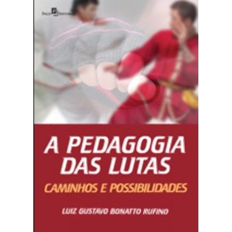 A pedagogia das lutas: caminhos e possibilidades