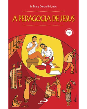 A pedagogia de Jesus