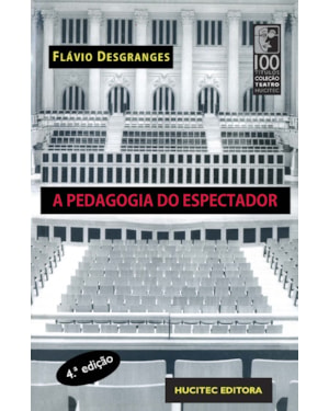 A PEDAGOGIA DO ESPECTADOR