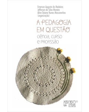 A pedagogia em questão ciência, curso e profissão