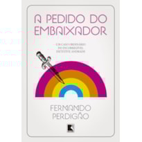 A PEDIDO DO EMBAIXADOR