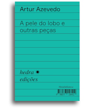 A PELE DO LOBO E OUTRAS PEÇAS
