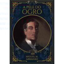 A PELE DO OGRO